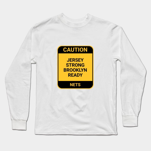 JERSEY STRONG BROOKLYN READY Long Sleeve T-Shirt by BURN444